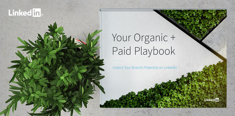 Introducing The Organic + Paid Playbook