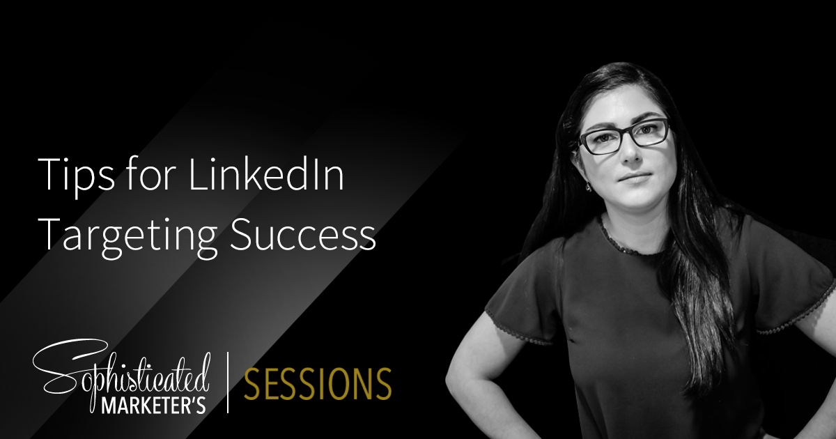 LinkedIn Targeting Tips