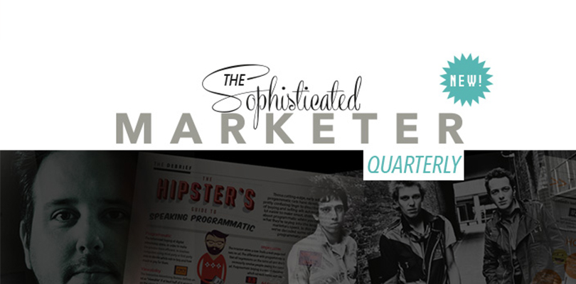 Sophisticated Marketer's Quarterly