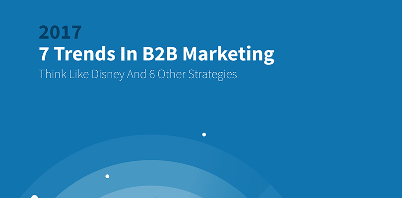 Introducing Our Guide To 7 Trends In B2B Marketing [eBook] | LaptrinhX