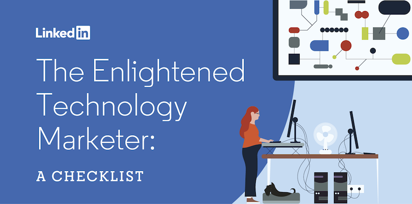 A Checklist for Reaching Enlightened Tech Buyers