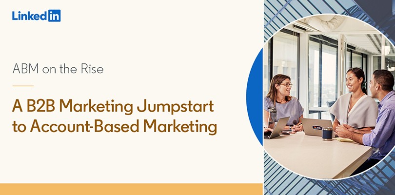 B2B Account-Based Marketing Guide