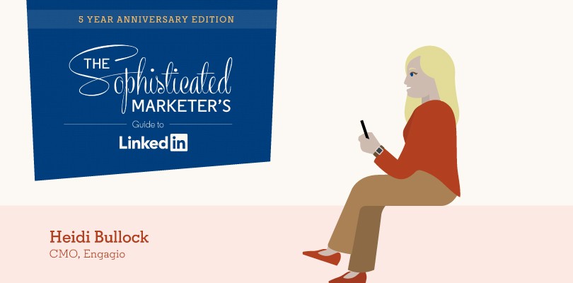 A Sophisticated Marketer’s Perspective: Gain A Competitive Edge with Tips from Heidi Bullock