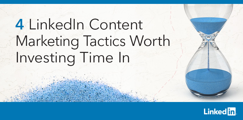 LinkedIn Content Marketing Tactical Plan