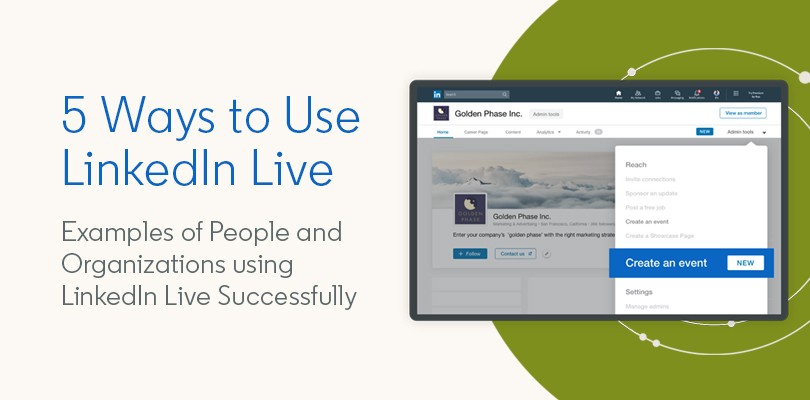 5 Ways to Use LinkedIn Live