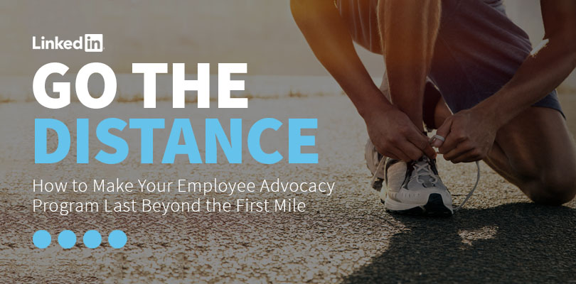 Employee Advocacy: Go the Distance eBook Cover