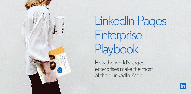 LinkedIn Pages Enterprise Playbook