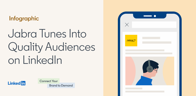 Jabra Tunes into Quality Audiences on LinkedIn illustration