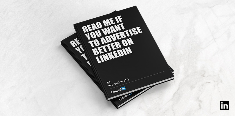 Read me if you want to advertise better on LinkedIn