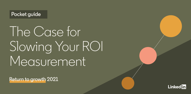 The Case for Slowing Your ROI Measurement