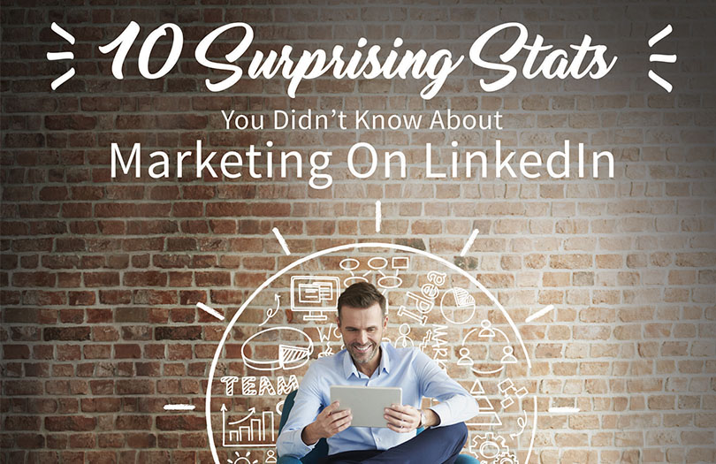 10 Surprising LinkedIn Marketing Stats