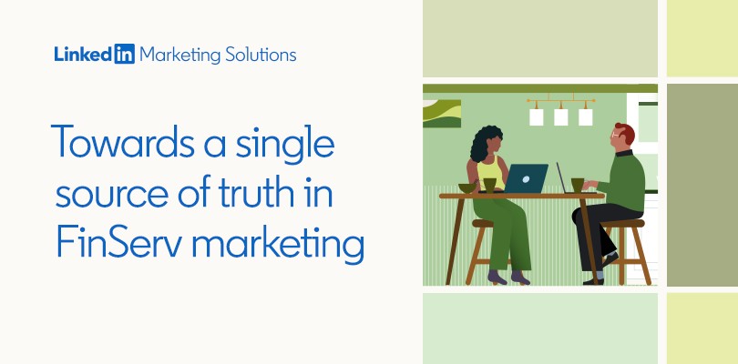 Towards a Single Source of Truth in FinServ Marketing illustration