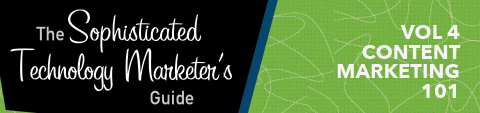 The Sophisticated Tech Marketer's Guide Vol 4