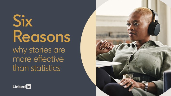 Six reasons why stories are more effective than statistics