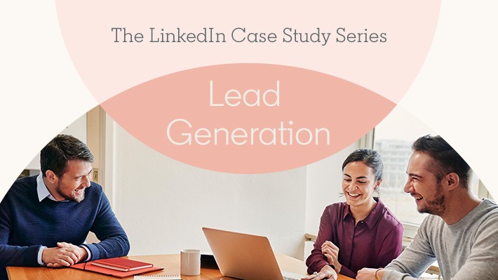The stories of six lead generation campaigns that drove real business results