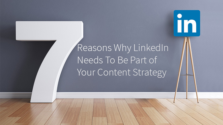 LinkedIn as a Content Marketing Strategy Building Block