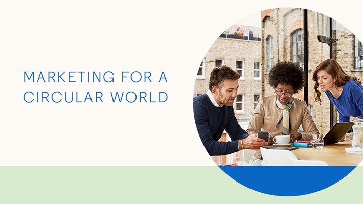 Marketing for a Circular World