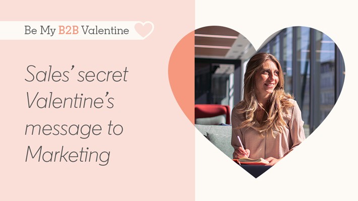 We’ve intercepted a Valentine’s letter revealing Sales’ true feelings about Marketing