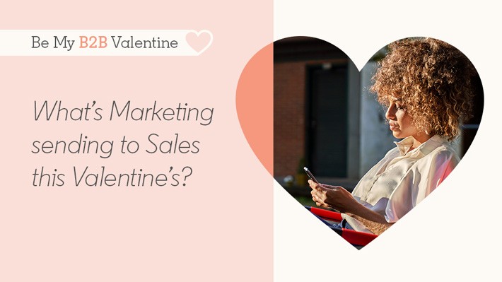 What’s Marketing sending to Sales this Valentine’s?