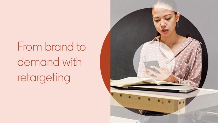 Personalising the journey from brand to demand with retargeting