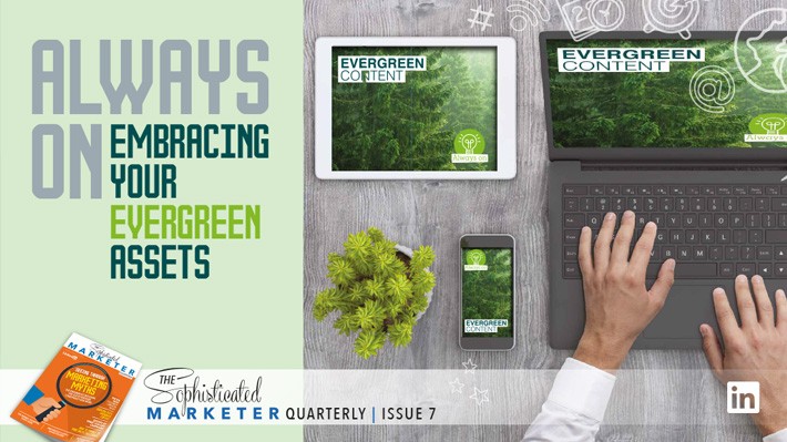 Always On: How to Embrace Evergreen Content