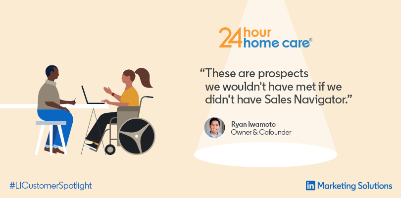 24 Hour Home Care LinkedIn Sales Navigator
