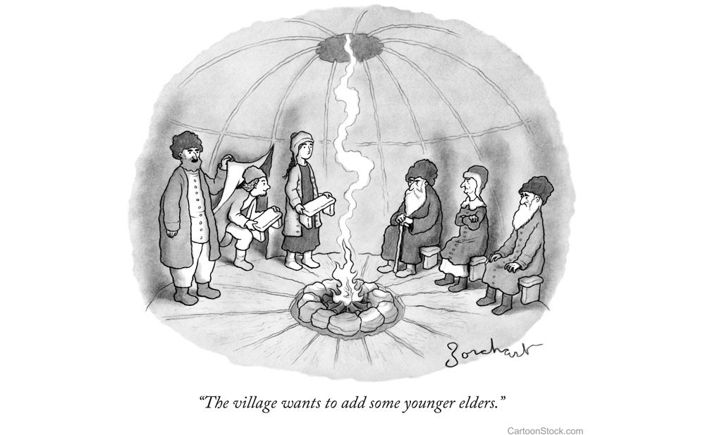 Cartoon of young people entering tent of village elders. It reads: "The village wants to add some younger elders."